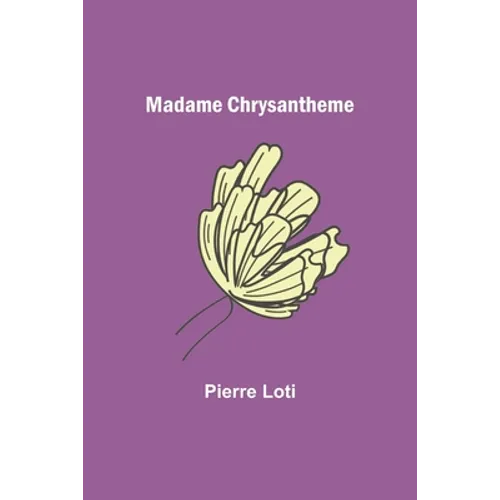 Madame Chrysantheme