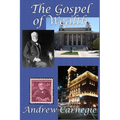 The Gospel of Wealth: A GR Press Book