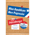 When Republicans Were Progressive