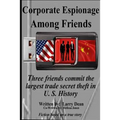 Corporate Espionage Among Friends