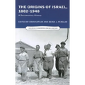 Origins of Israel, 1882-1948: A Documentary History