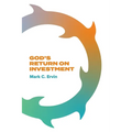 God's Return on Investment