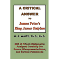 A Critical Answer to James Price's King James Onlyism