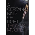 A Certain Kind of Light