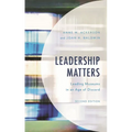 Leadership Matters: Leading Museums in an Age of Discord