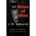 Bones of Mine