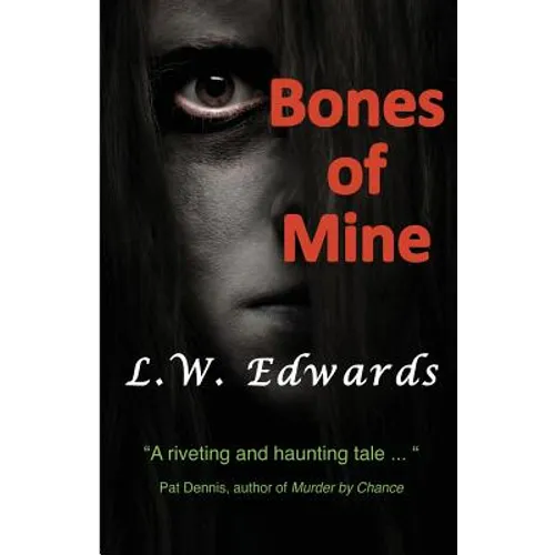 Bones of Mine