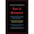 Lies & Deception: Concerning God, Religion, the Bible, Jesus, Miracles, Resurrection, Angels, Demons, Satan, History, Archaeology, Scien
