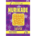 Sudoku Nurikabe - 200 Logic Puzzles 12x12 (Volume 5)