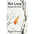Kai Lung Raises His Voice