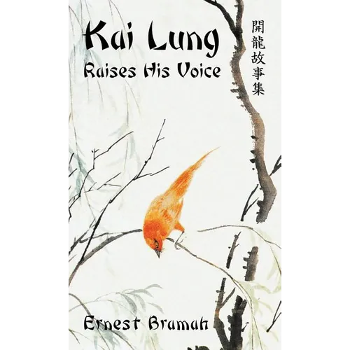 Kai Lung Raises His Voice