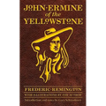 John Ermine of the Yellowstone