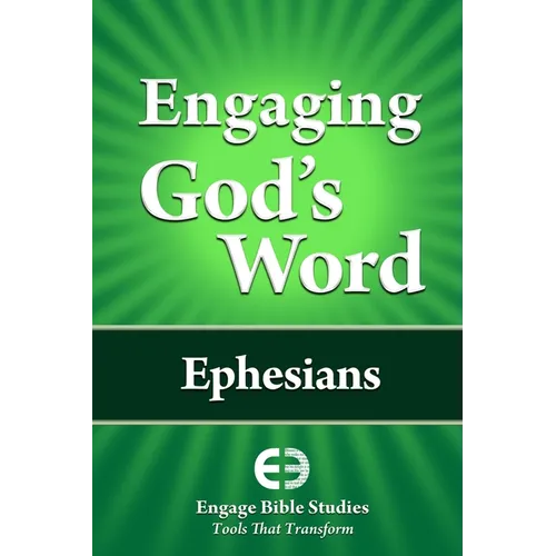 Engaging God's Word: Ephesians