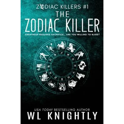 The Zodiac Killer: Zodiac Killers #1