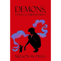 Demons, Dolls, & Milkshakes
