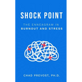 Shock Point: The Enneagram in Burnout and Stress