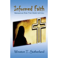 Informed Faith: Reasons For The Hope Within
