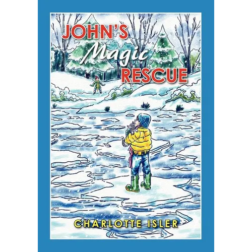 John's Magic Rescue
