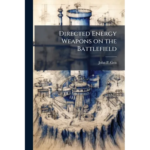 Directed Energy Weapons on the Battlefield