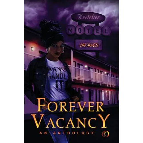 Forever Vacancy: A Colors in Darkness Anthology