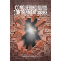 Conquering Containment: Breaking Free from Abuse