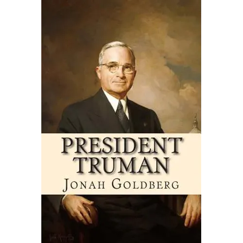 President Truman: The White House Years