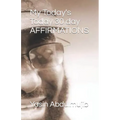 My Today's Today 30 day AFFIRMATIONS