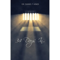 34 Days In...