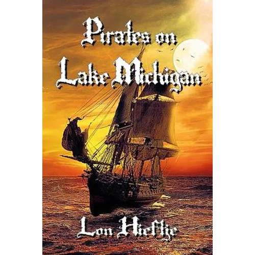 Pirates on Lake Michigan?