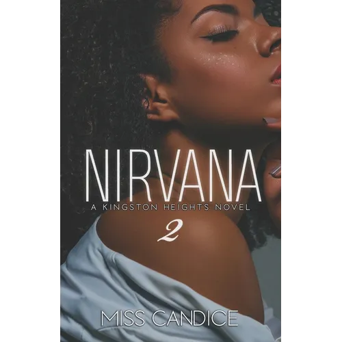 Nirvana 2: A Kingston Heights Novel