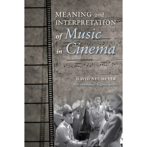 Meaning and Interpretation of Music in Cinema
