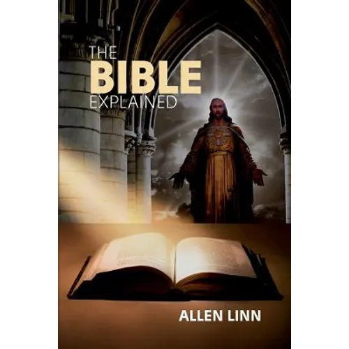 The Bible Explained