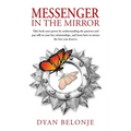 Messenger in the Mirror