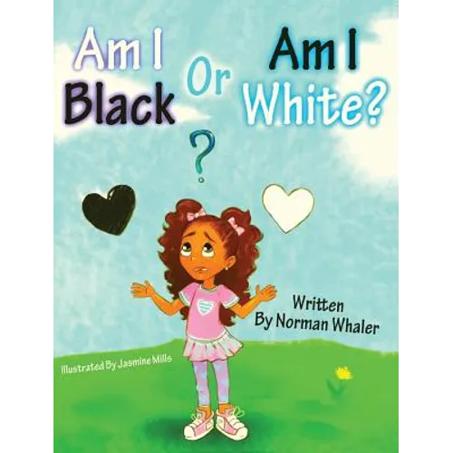 Am I Black or Am I White?