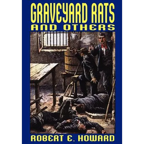 Graveyard Rats and Others