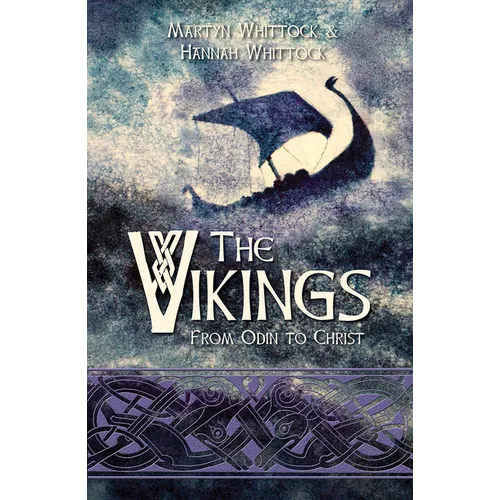 The Vikings: From Odin to Christ