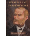 Peralta Land Grant Mystery: Saga of Fraud