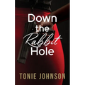 Down the Rabbit Hole