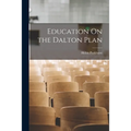 Education On the Dalton Plan