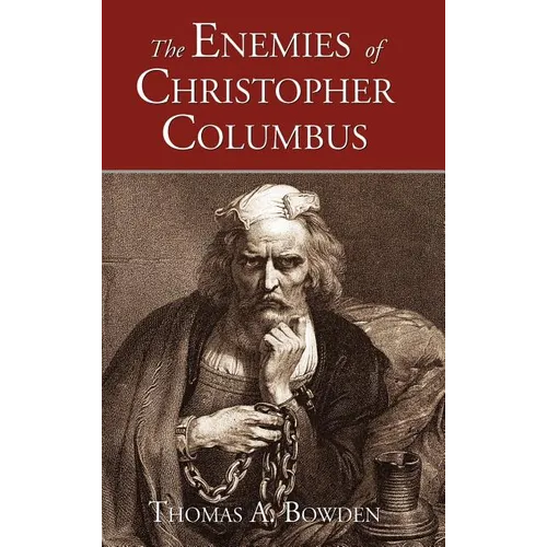 The Enemies of Christopher Columbus