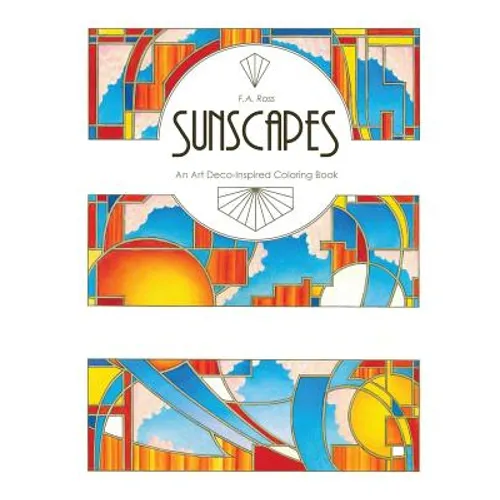 Sunscapes: An Art Deco-Inspired Coloring Book