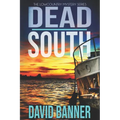 Dead South: A Lowcountry Seaside Mystery