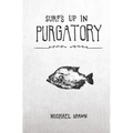 Surf's Up in Purgatory