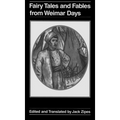 Fairy Tales and Fables from Weimar Days