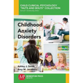 Childhood Anxiety Disorders