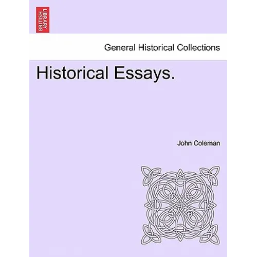 Historical Essays.
