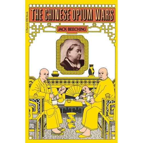 The Chinese Opium Wars