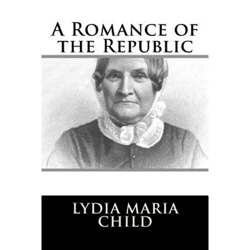 A Romance of the Republic