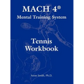 MACH 4(R) Mental Training System Tennis Workbook