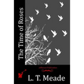 The Time of Roses